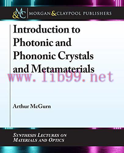 [FOX-Ebook]Introduction to Photonic and Phononic Crystals and Metamaterials