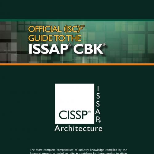 Official (ISC)2 Guide to the ISSAP(r) CBK, 2nd Edition