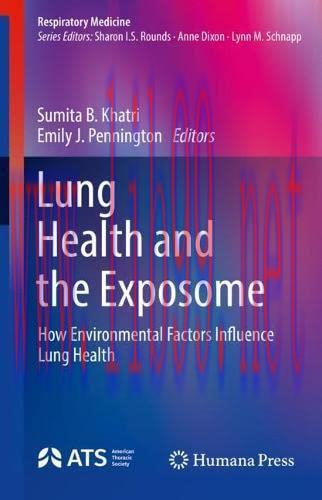 [AME]Lung Health and the Exposome: How Environmental Factors Influence Lung Health (Respiratory...