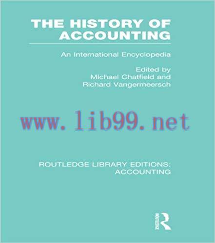 (PDF)The History of Accounting (RLE Accounting): An International Encylopedia (Routledge Librar...