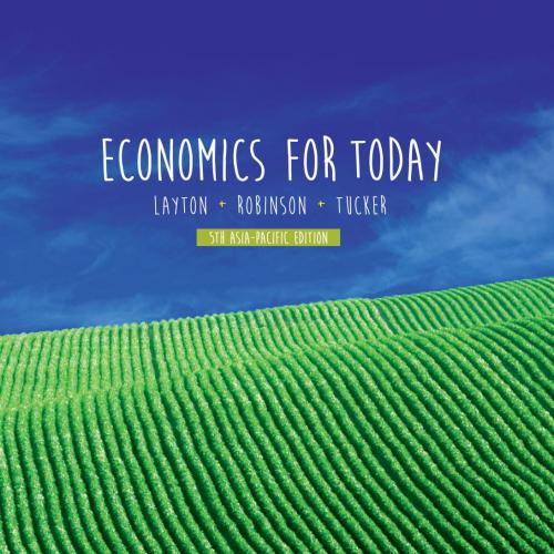 Economics for Today 5th Asia-Pacific Edition by Layton