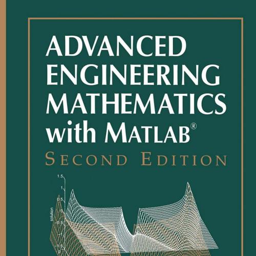 Advanced Engineering Mathematics with MATLAB, 2nd Second Edition - Dean G.Duffy