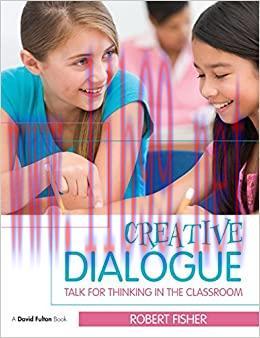 (PDF)Creative Dialogue: Talk for Thinking in the Classroom