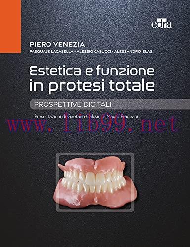 [AME]Estetica e funzione in protesi totale. Prospettive digitali (EPUB3 + Converted PDF)