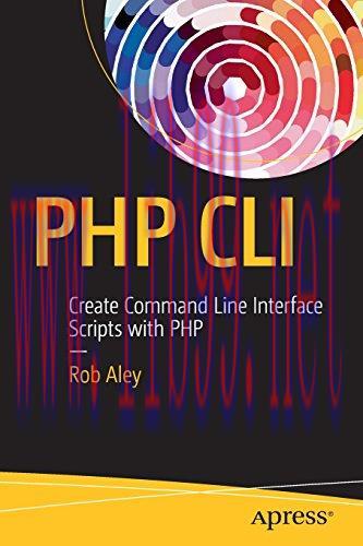 [FOX-Ebook]PHP CLI: Create Command Line Interface Scripts with PHP