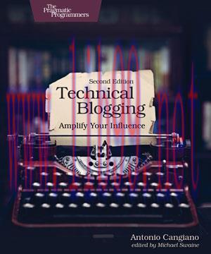 [SAIT-Ebook]Technical Blogging, 2nd Edition