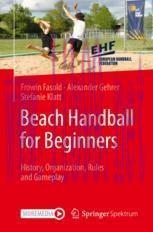 [PDF]Beach Handball for Beginners : History, Organization, Rules and Gameplay