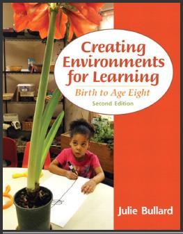 (IM)Creating Environments for Learning Birth to Age Eight 2nd Edition.zip