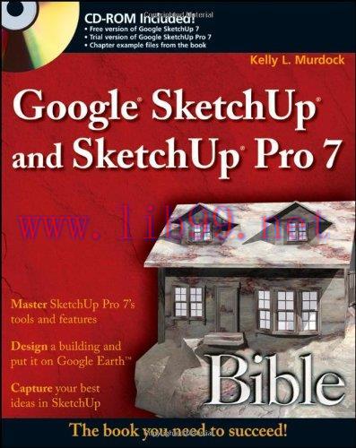 [FOX-Ebook]Google SketchUp and SketchUp Pro 7 Bible