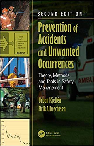 (PDF)Prevention of Accidents and Unwanted Occurrences Theory, Methods, and Tools in Safety Mana...