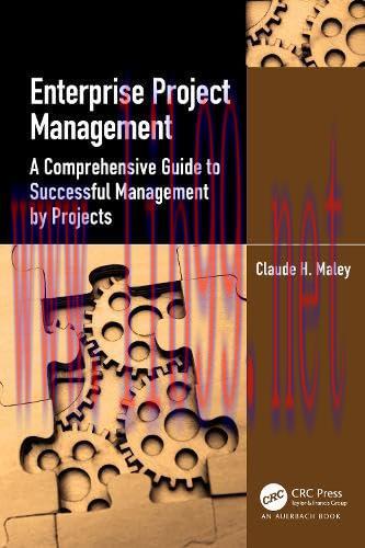 [FOX-Ebook]Enterprise Project Management: A Comprehensive Guide to Successful Management by Pro...