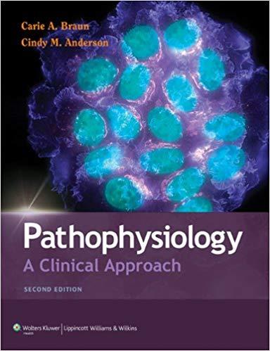 Pathophysiology - A Clinical Approach, 2nd Edition