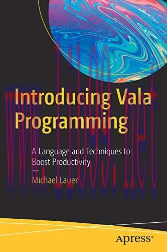 [FOX-Ebook]Introducing Vala Programming: A Language and Techniques to Boost Productivity