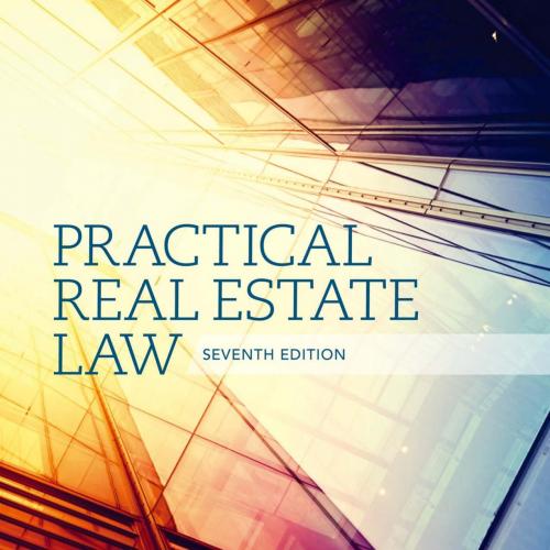 Practical Real Estate Law 7th Edition by Daniel F. Hinkel