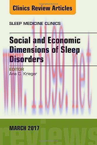 [AME]Social and Economic Dimensions of Sleep Disorders, An Issue of Sleep Medicine Clinics, 1e ...
