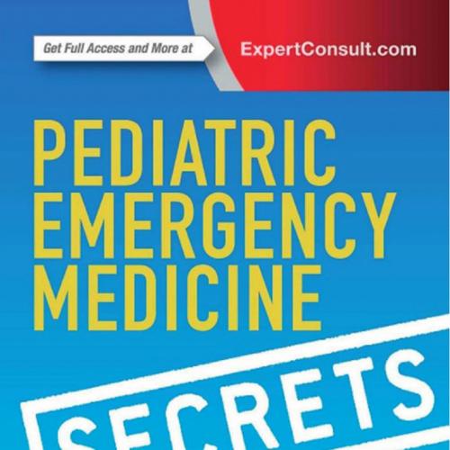Pediatric Emergency Medicine Secrets, 3rd Edition