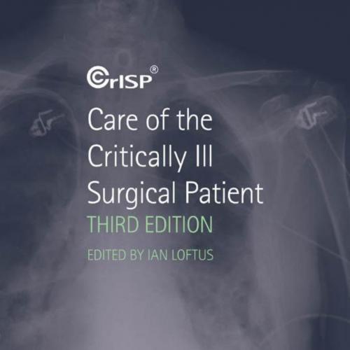 Care of the Critically Ill Surgical Patient, 3rd Edition