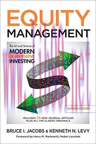 (PDF)Equity Management, Second Edition: The Art and Science of Modern Quantitative Investing, S...