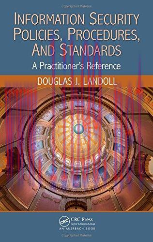 [FOX-Ebook]Information Security Policies, Procedures, and Standards: A Practitioner's Reference