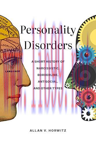 [FOX-Ebook]Personality Disorders: A Short History of Narcissistic, Borderline, Antisocial, and ...
