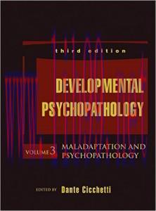 [AME]Developmental Psychopathology, 3rd Edition: Volume 3, Maladaptation and Psychopathology