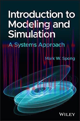 [FOX-Ebook]Introduction to Modeling and Simulation: A Systems Approach
