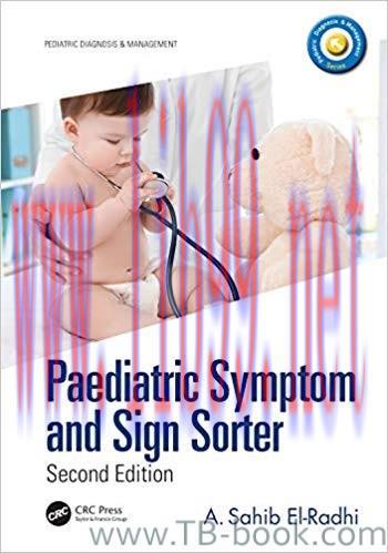 Paediatric Symptom and Sign Sorter 2nd Edition by A. Sahib El-Radhi