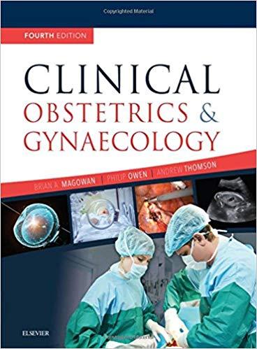 Clinical Obstetrics and Gynaecology E-Book 4e