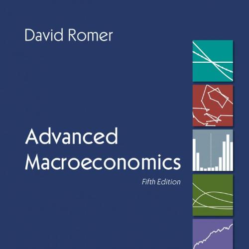 Advanced Macroeconomics 5th Edition by David Romer - David Romer