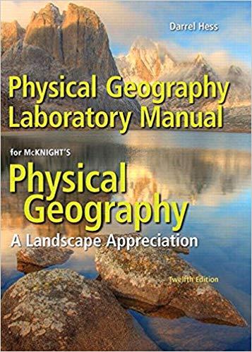 (Solution Manual)Physical Geography Laboratory Manual, 12th Edition.zip