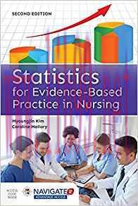 [PDF]Statistics for Evidence-Based Practice in Nursing 2nd Edition