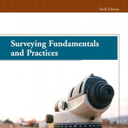 Surveying Fundamentals and Practices 6th