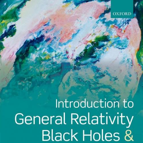 Introduction to General Relativity, Black Holes and Cosmology