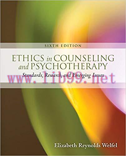 (PDF)Ethics in Counseling & Psychotherapy 6th Edition by Elizabeth Reynolds Welfel