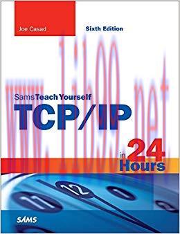 TCP/IP in 24 Hours, Sams Teach Yourself 6th Edition,