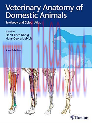 [AME]Veterinary Anatomy of Domestic Animals: Textbook and Colour Atlas (True PDF from_ Publishe...