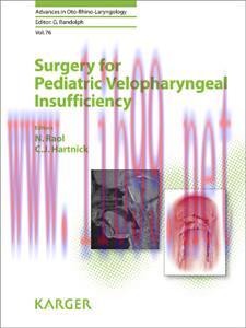 [AME]Surgery for Pediatric Velopharyngeal Insufficiency (Advances in Oto-Rhino-Laryngology, Vol...
