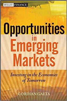 (PDF)Opportunities in Emerging Markets Investing in the Economies of Tomorrow (Wiley Finance) 1...