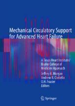 [PDF]Mechanical Circulatory Support for Advanced Heart Failure : A Texas Heart Institute/Baylor...