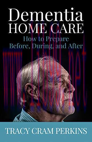 [AME]Dementia Home Care: How to Prepare Before, During, and After (Epub)