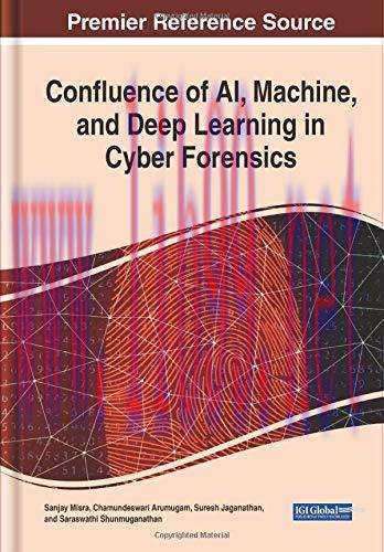 [FOX-Ebook]Confluence of AI, Machine, and Deep Learning in Cyber Forensics