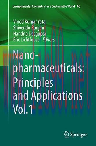 [AME]Nanopharmaceuticals: Principles and Applications Vol. 1 (Environmental Chemistry for a Sus...