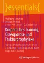 [PDF]K&ouml;rperliches Training, Osteoporose und Frakturprophylaxe: Wirkpfade und Vorgehensweise zur...