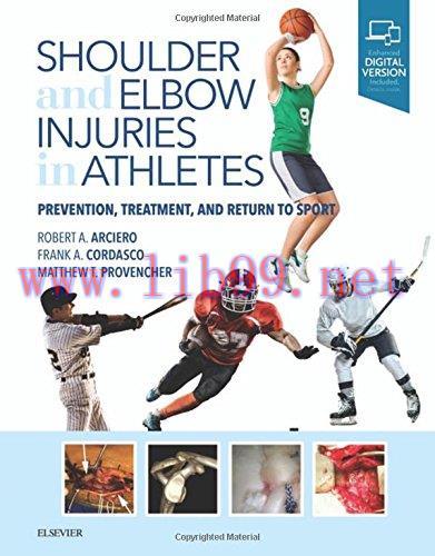 [AME]Shoulder and Elbow Injuries in Athletes: Prevention, Treatment and Return to Sport, 1e (PD...