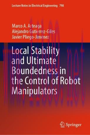 Local Stability and Ultimate Boundedness in the Control of Robot Manipulators