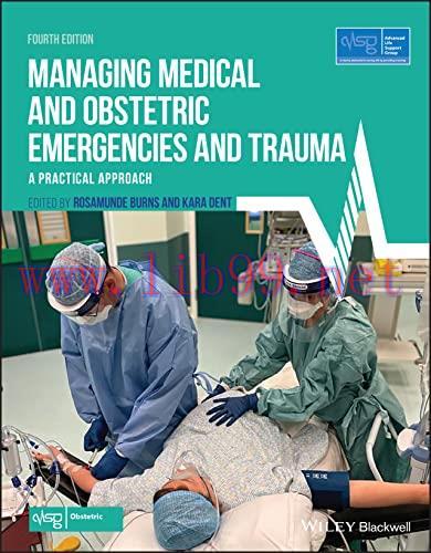 [AME]Managing Medical and Obstetric Emergencies and Trauma: A Practical Approach, 4th edition (...