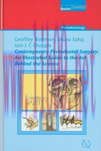 [AME]Contemporary Periodontal Surgery: An Illustrated Guide to the Art Behind the Science (Quin...
