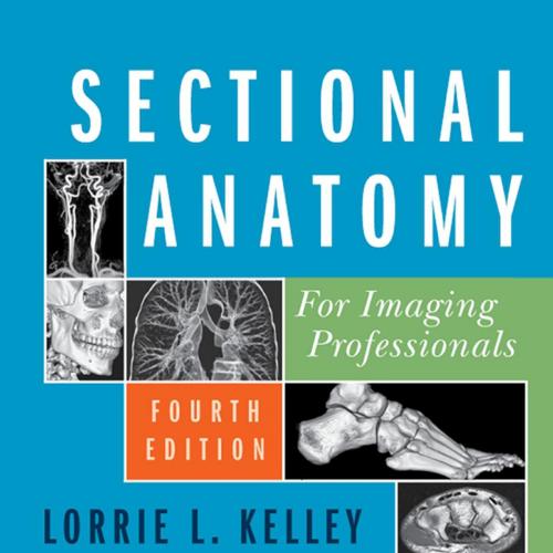 Sectional Anatomy for Imaging Professionals 4th Edition