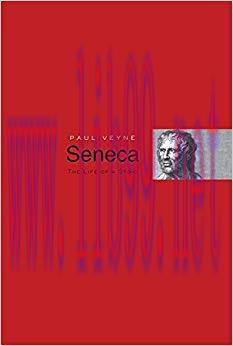 Seneca: The Life of a Stoic 1st Edition,