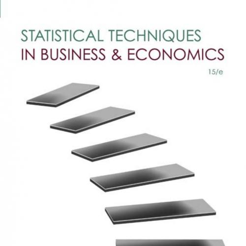 Statistical Techniques in Business and Economics 15th Edition - Wei Zhi
